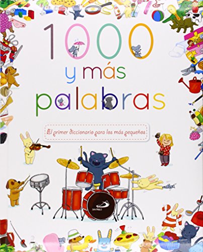 1000 y más palabras. El primer diccionario para los más pequeños (Primeros Aprendizajes) von SAN PABLO, Editorial
