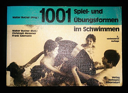 1001 Spiel- und Übungsformen im Schwimmen von Hofmann GmbH & Co. KG