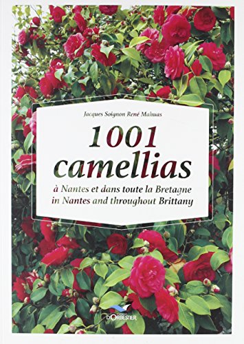 1001 Camellias À Nantes Et Dans Toute La Bretagne