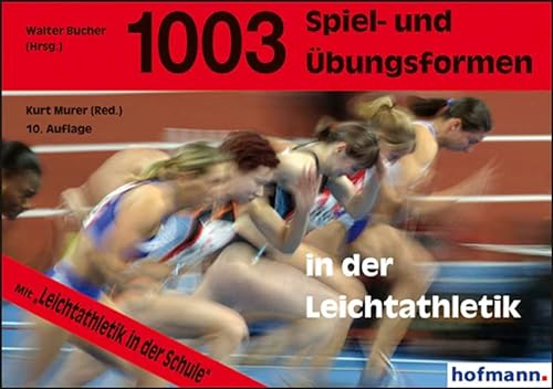 1003 Spiel- und Übungsformen in der Leichtathletik