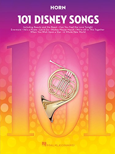 101 Disney Songs -For Horn-: Noten, Sammelband für Horn 101 Disney Songs -For Horn-: Noten, Sammelband für Horn von Walt Disney