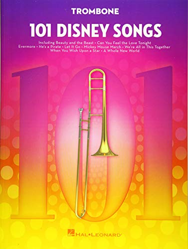 101 Disney Songs -For Trombone-: Noten, Sammelband für Posaune von HAL LEONARD