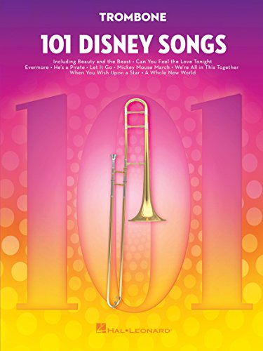 101 Disney Songs -For Trombone-: Noten, Sammelband für Posaune von HAL LEONARD