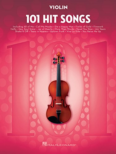 101 Hit Songs For Violin von Hal Leonard Publishing Corporation