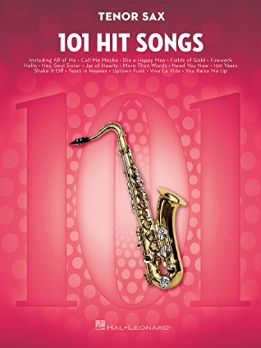 101 Hit Songs For Tenor Saxophone (Instrumental Folio) 101 Hit Songs For Tenor Saxophone (Instrumental Folio)