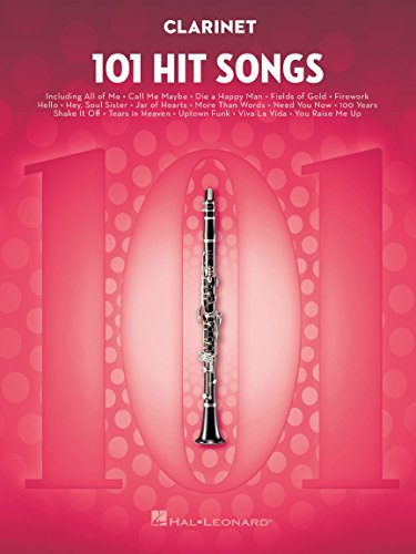 101 Hit Songs For Clarinet von HAL LEONARD