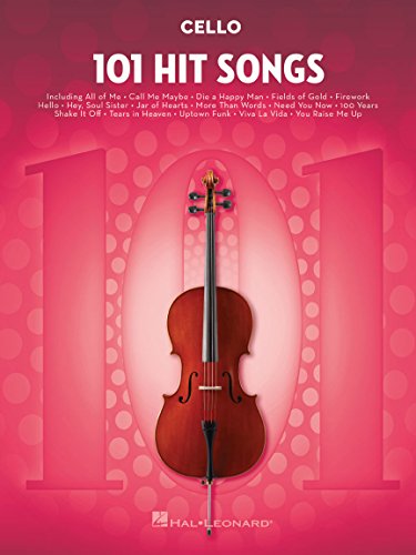101 Hit Songs For Cello 101 Hit Songs For Cello von Hal Leonard