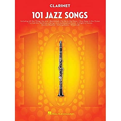 101 Jazz Songs for Clarinet von HAL LEONARD