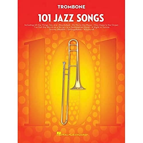 101 Jazz Songs: Trombone von HAL LEONARD