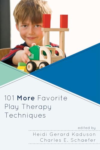 101 More Favorite Play Therapy Techniques (Child Therapy) von Jason Aronson