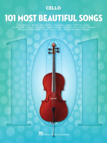 101 Most Beautiful Songs Cello: For Cello (101 Songs) 101 Most Beautiful Songs Cello: For Cello (101 Songs) von Hal Leonard