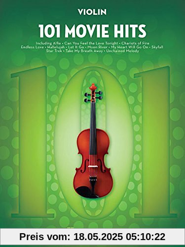 101 Movie Hits -For Violin-: Noten, Sammelband für Violine