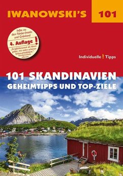 101 Skandinavien - Reiseführer von Iwanowski von Iwanowskis Reisebuchverlag GmbH