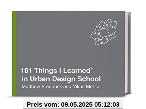 101 Things I Learned® in Urban Design School