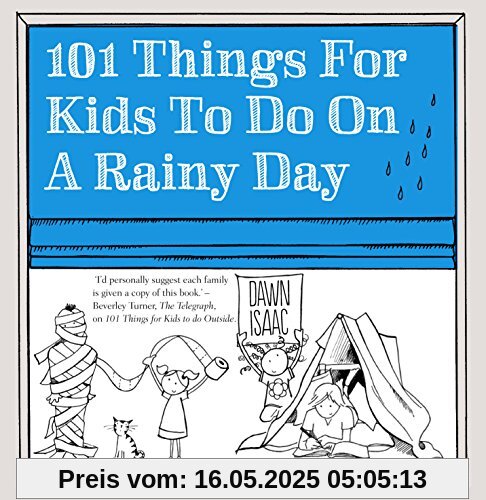101 Things for Kids to do on a Rainy Day