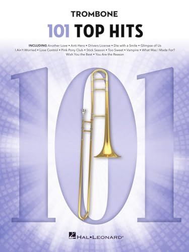 101 Top Hits: For Trombone von Hal Leonard Publishing Corporation