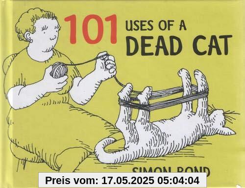 101 Uses of a Dead Cat