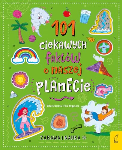 101 ciekawych faktów o naszej planecie von Wilga
