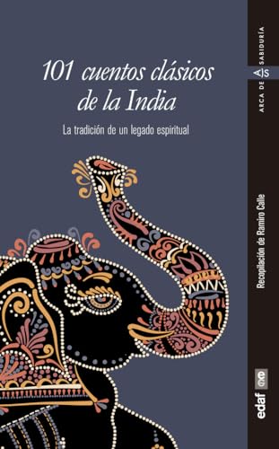 101 cuentos clásicos de la India: La tradición de un legado espiritual (Arca de sabiduría) von Editorial Edaf, S.L.