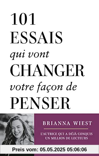 101 essais qui vont changer votre façon de penser