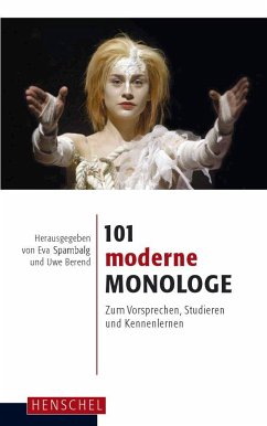 101 moderne Monologe von Henschel Verlag
