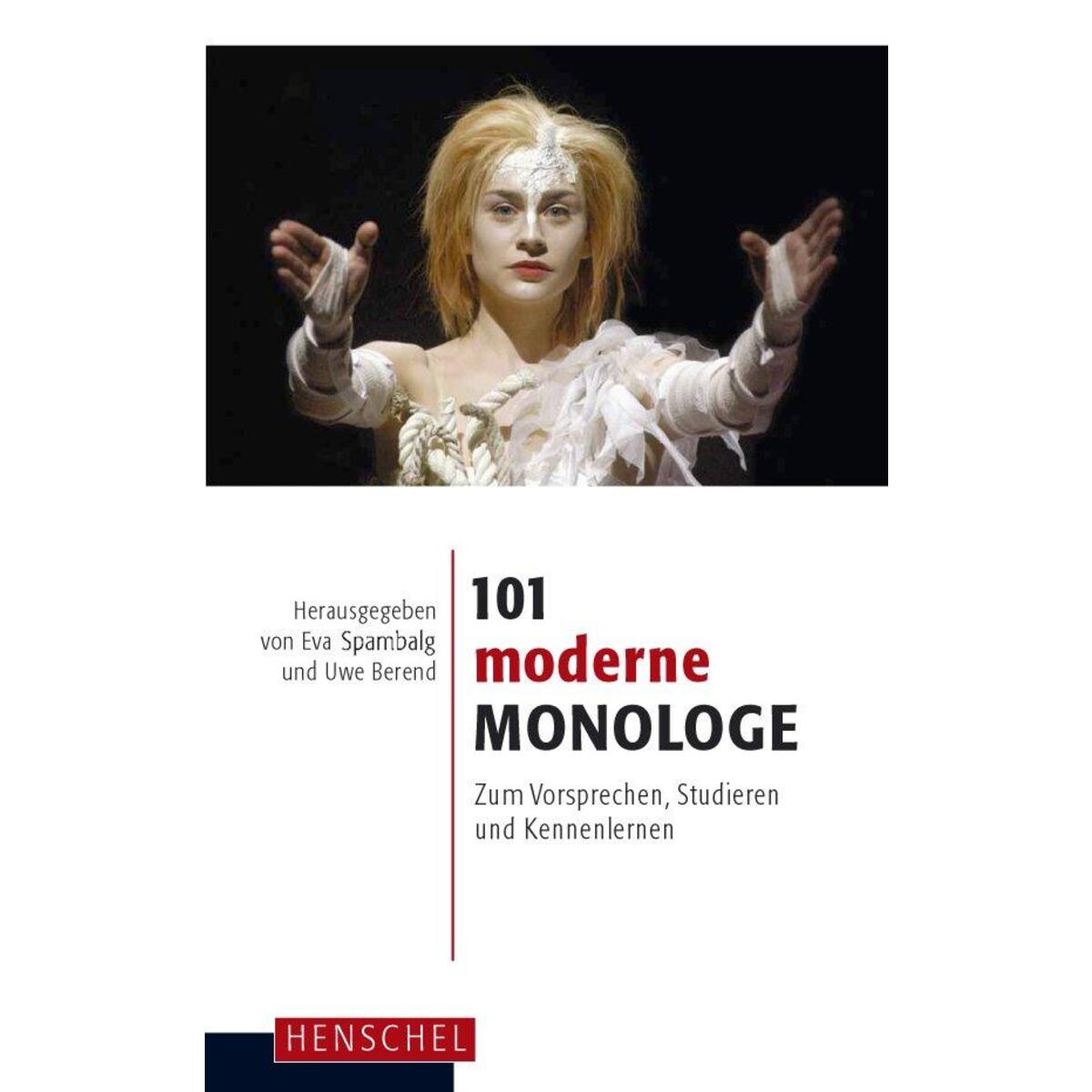 101 moderne Monologe von Henschel Verlag