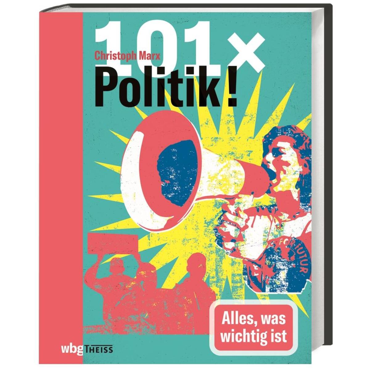 101 x Politik von wbg Theiss