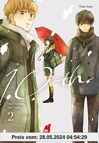 10th - Drei Freunde, eine Liebe 2: Fesselnder Romance-Manga über Krankheit, Liebe und den Weg zu sich selbst. In drei Bänden abgeschlossen! (2)