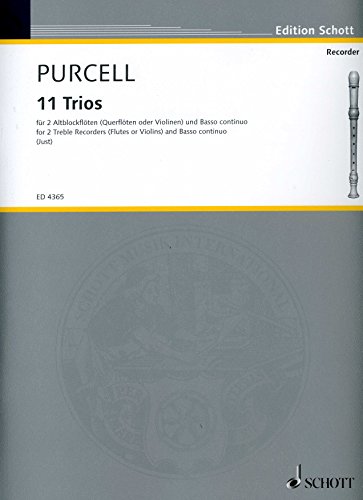 11 Trios: 2 Alt-Blockflöten (Flöten, Violinen) und Klavier (Cembalo), Violoncello (Viola da gamba) ad libitum.: 2 treble recorders (flutes, violins) ... (viola da gamba) ad libitum. (Edition Schott) von SCHOTT MUSIC GmbH & Co KG, Mainz