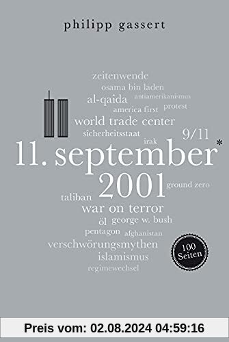 11. September 2001. 100 Seiten (Reclam 100 Seiten)