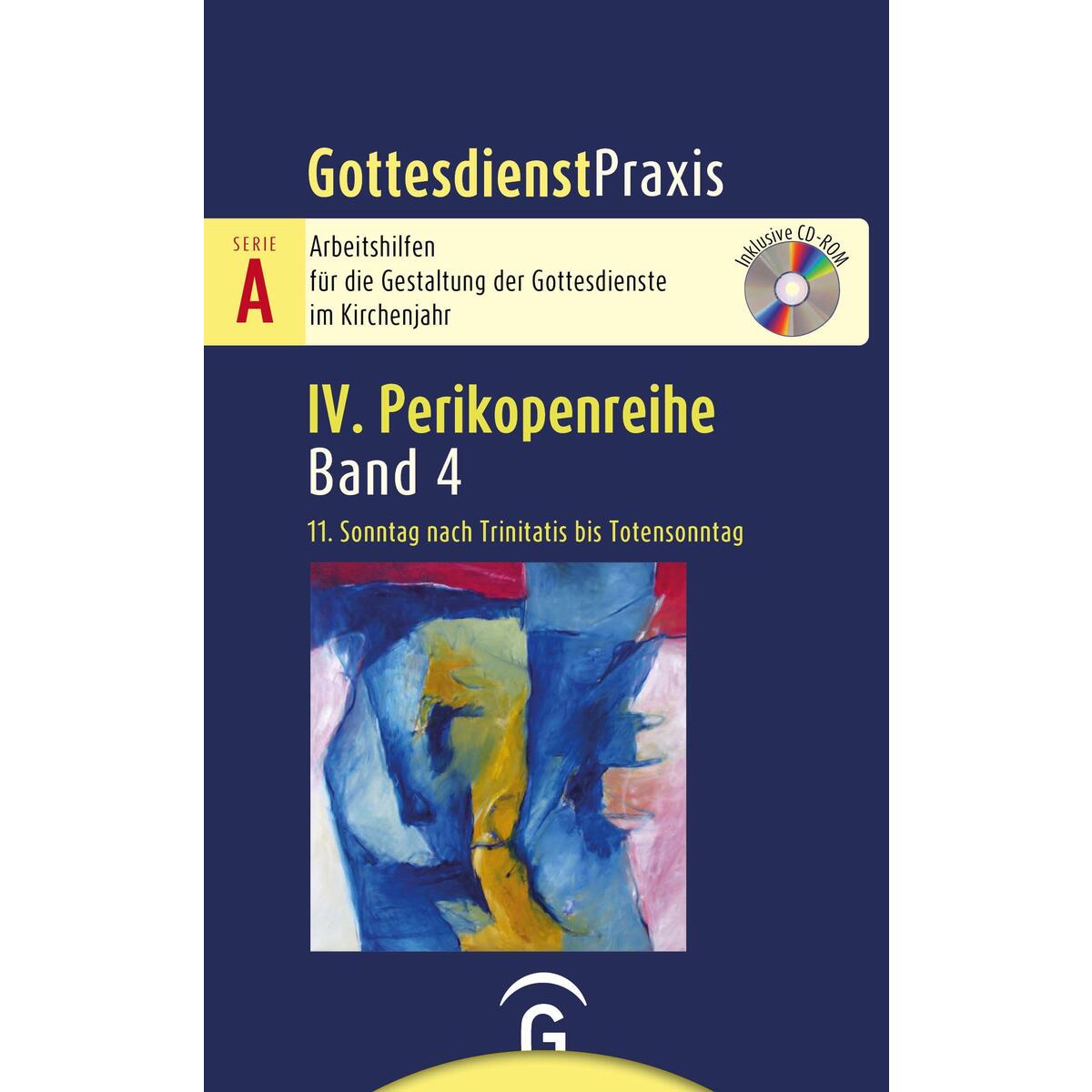11. Sonntag nach Trinitatis bis Totensonntag von Guetersloher Verlagshaus