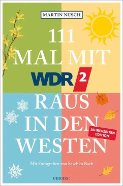 111 Mal mit WDR 2 raus in den Westen, Band 3 von Emons Verlag