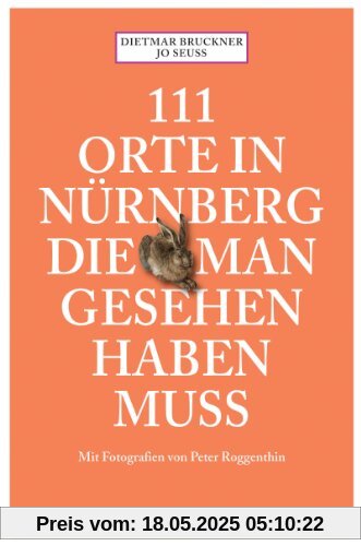 111 Orte in Nürnberg die man gesehen haben muss