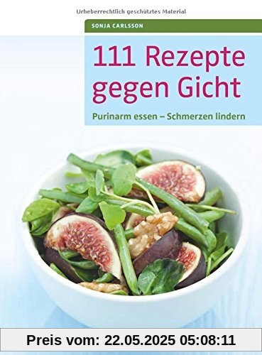 111 Rezepte gegen Gicht