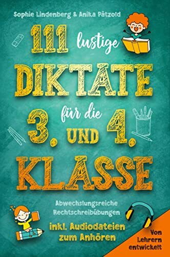 111 lustige Diktate für die 3. und 4. Klasse: Abwechslungsreiche Rechtschreibübungen. Von Lehr... 111 lustige Diktate für die 3. und 4. Klasse: Abwechslungsreiche Rechtschreibübungen. Von Lehr...