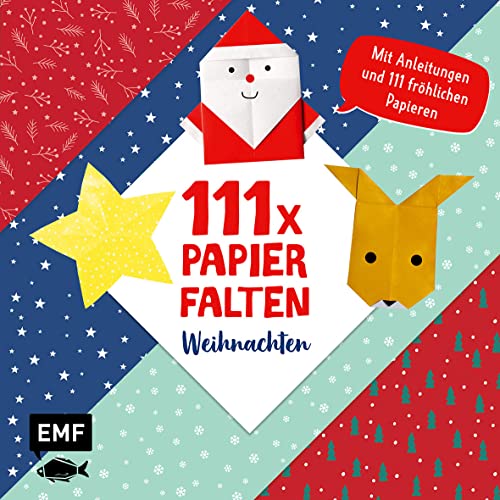 111 x Papierfalten – Weihnachten: Bastelblock mit Anleitungen und 111 fröhlichen Papieren zum Sofort-Loslegen – Für Kinder ab 5 Jahren 111 x Papierfalten – Weihnachten: Bastelblock mit Anleitungen und 111 fröhlichen Papieren zum Sofort-Loslegen – Für Kinder ab 5 Jahren