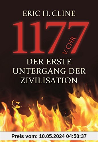 1177 v. Chr.: Der erste Untergang der Zivilisation