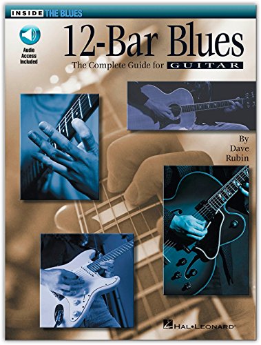 12-Bar Blues The Complete Guide For Guitar Gtr (Inside the Blues) von Hal Leonard Europe
