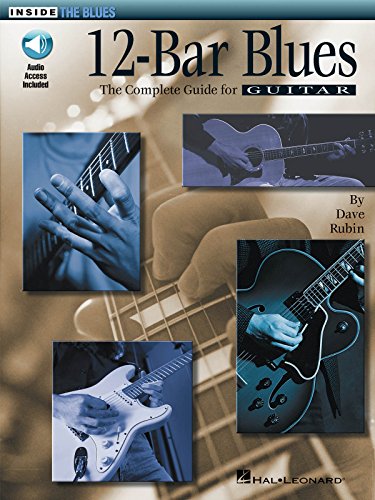 12-Bar Blues The Complete Guide For Guitar Gtr (Inside the Blues) von Hal Leonard Europe