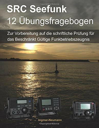 12 Fragebogen SRC: Zur Vorbereitung auf die schriftliche Prüfung für das Beschränkt Gültige Fu...