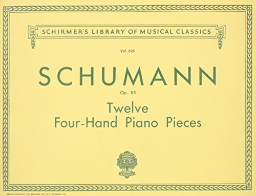 12 Pieces for Large and Small Children, Op. 85: Schirmer Library of Classics Volume 825 Piano Duet (Schirmer Library of Classics, 825, Band 825) von G. Schirmer, Inc.
