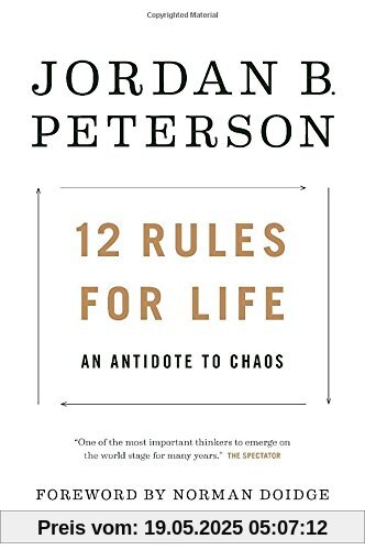 12 Rules for Life: An Antidote to Chaos