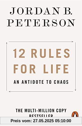 12 Rules for Life: An Antidote to Chaos