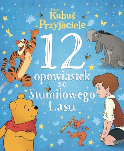 12 opowiastek ze Stumilowego Lasu: Disney Kubuś i Przyjaciele