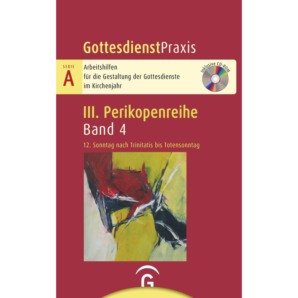 12. Sonntag nach Trinitatis bis Totensonntag 12. Sonntag nach Trinitatis bis Totensonntag von Guetersloher Verlagshaus
