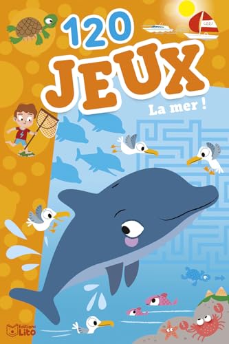 120 jeux - La mer ! (Bloc d'activités, Band 1) von LITO