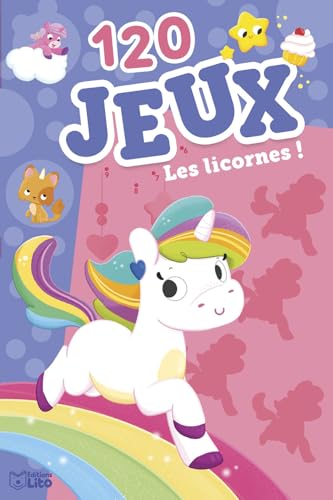 120 jeux - Les licornes ! (Bloc d'activités, Band 1) von LITO