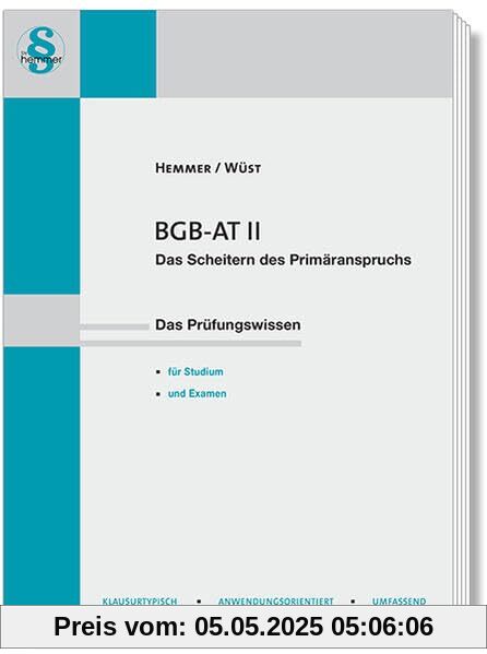 12420 - Skript BGB-AT II - Scheitern des Primäranspruchs (Skripten - Zivilrecht): Das Prüfungswissen für Studium und Examen