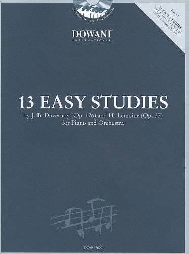 13 Easy Studies by J. B. Duvernoy (Op. 176) and H. Lemoine (Op. 37) for Piano and Orchestra [With 2 CDs] von Dowani