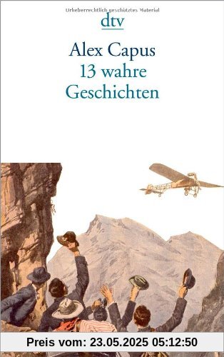 13 wahre Geschichten: Erzählungen